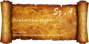 Szeleczky Andor névjegykártya
